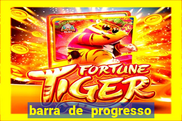 barra de progresso 99 blaze o que significa